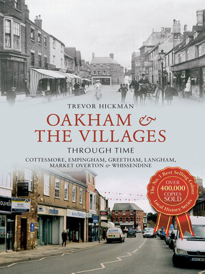 cover image of Oakham & the Villages Through Time